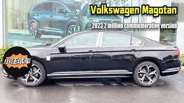 【小汪试车】Volkswagen Magotan 2023 2 million commemorative version 33OTSI DSG luxury model