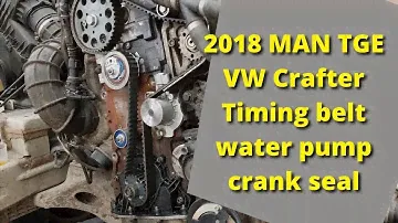 Замена ремня ГРМ, водяного насоса и сальника коленвала 2.0tdi VAG CR на моем фургоне VW Crafter MAN TGE 2018 года выпуска.