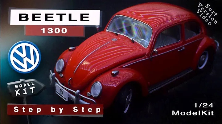 Building Voksvagen 1300 Beetle Model kit step by step Short version