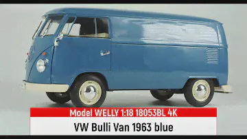Model WELLY 1:18 18053BL VW Bulli Van 1963 blue 4K