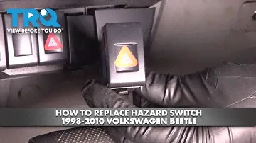 How to Replace Hazard Switch 1998-2010 Volkswagen Beetle